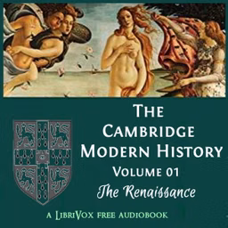 Cambridge Modern History, Volume 01, The Renaissance, The by Various