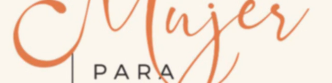 Mujer para la gloria de Dios