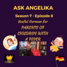 Ask Angelika Season 7 Episode 8 - Useful German for parents of children with a fever