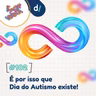 É Por Isso! #102 - É por isso que Dia do Autismo existe! ♾️