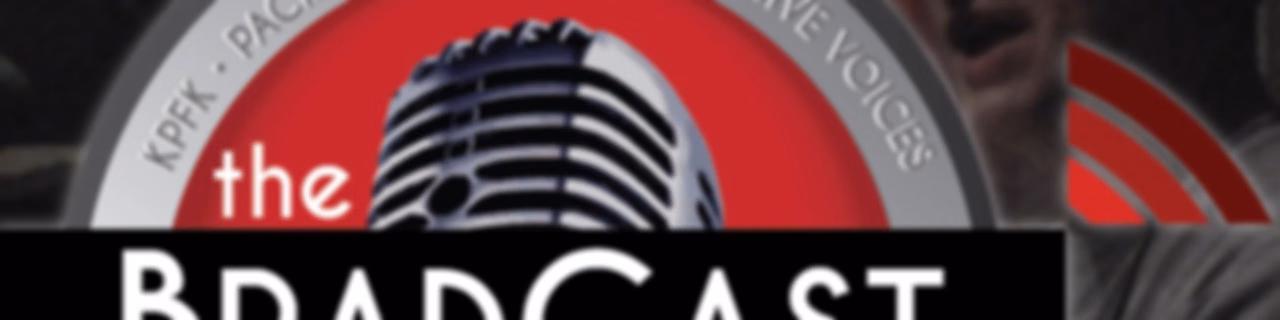 The BradCast w/ Brad Friedman