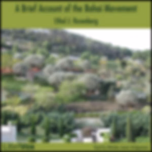 Brief Account of the Bahai Movement, A by Ethel J. Rosenberg (1858 - 1930)