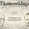 88. Yxflickan och prinsessans arv
