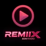 REMIIX EDM Radio