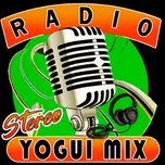 Radio YOGUI MIX En Vivo