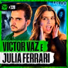 QUAIS SÃO OS MEDOS DA GERAÇÃO Z? com Julia Ferrari e Victor Vaz | LendaCast #327