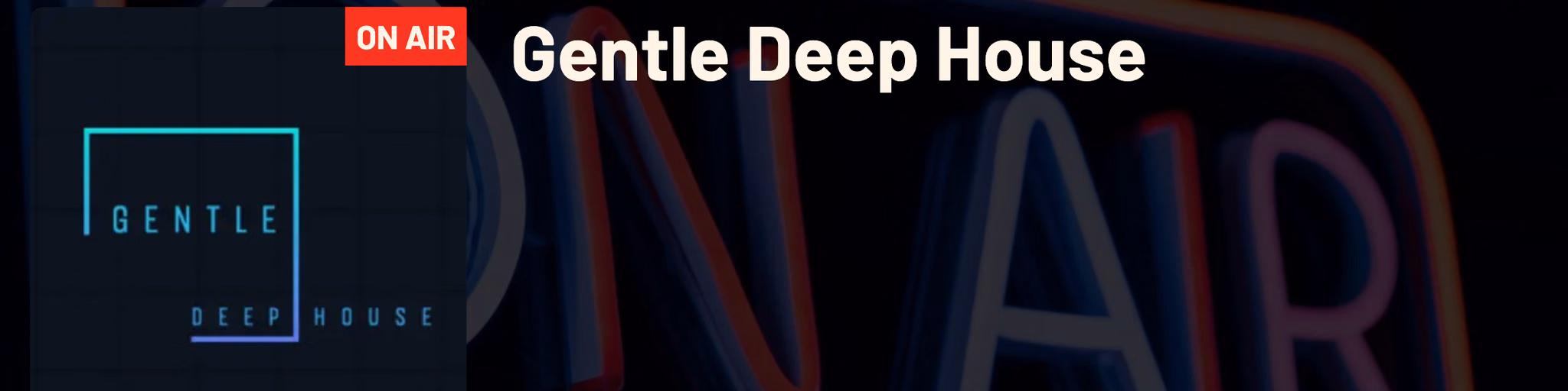 GENTLE DEEP HOUSE