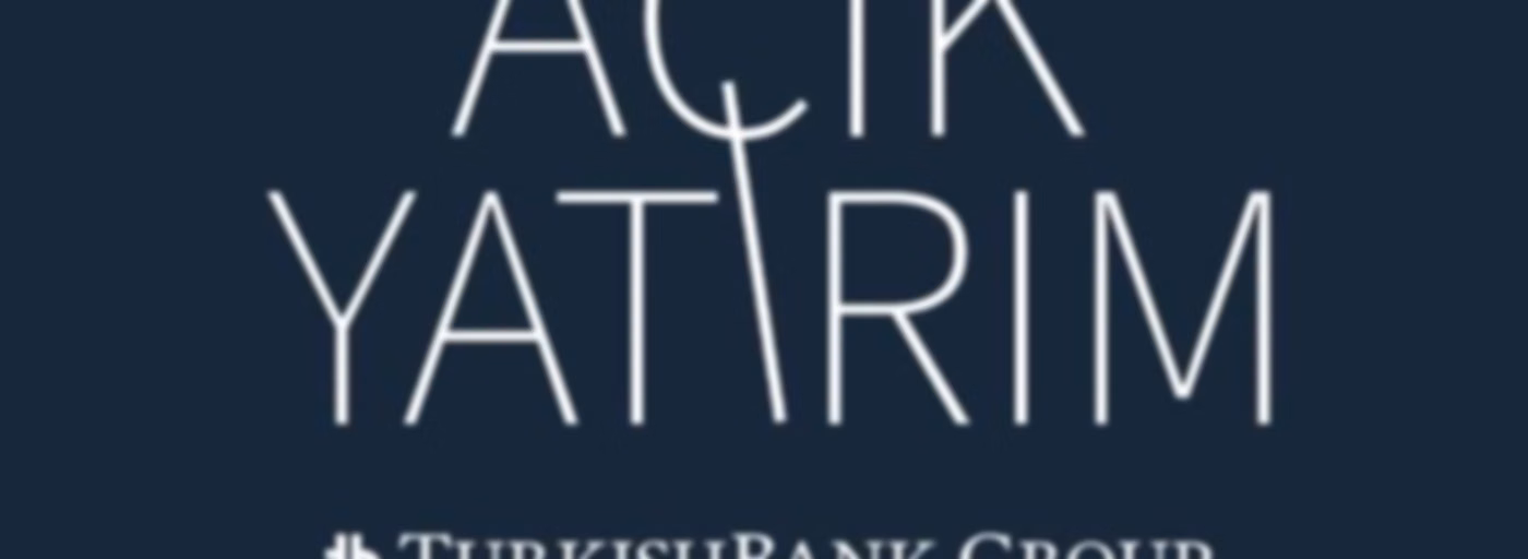 AÇIK YATIRIM'dan Görünüm