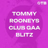 CLUB GAA BLITZ | Tommy Rooney's 60-Sec Final Challenge | Off The Ball