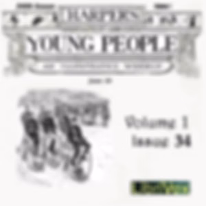 Harper's Young People, Vol. 01, Issue 34, June 22, 1880 by Various