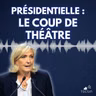 Marine Le Pen se présente malgré sa condamnation ! La Matinale 08/07