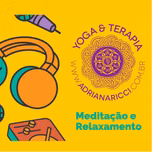 Meditação Guiada - Adriana Ricci