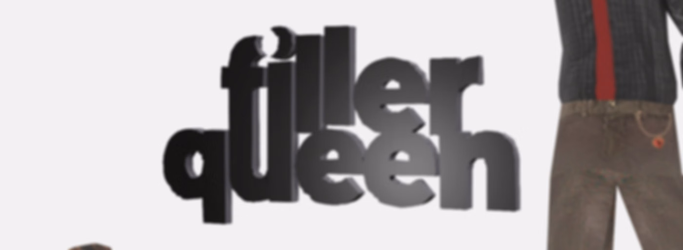 FILLER QUEEN