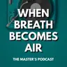When Breath Becomes Air EPI 02