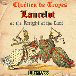Lancelot, or The Knight of the Cart