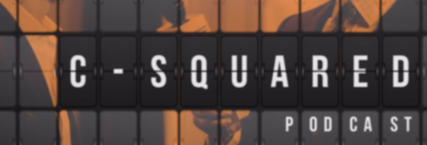 C-Squared Podcast
