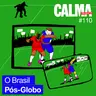 O Brasil Pós-Globo