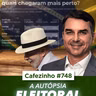Cafezinho 748 - Autópsia Eleitoral