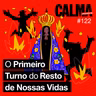 O Primeiro Turno do Resto de Nossas Vidas