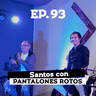 🔥 Locamente SANTOS y operación CALLES || EP. 93 UPGRADE - SERGIO BUSTAMANTE y MARCO VILCA