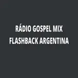 RADIO GOSPEL MIX FLASH BACK