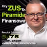 #575 Czy ZUS Odda Ci Pieniądze Na Starość? Fakty i Mity o ZUS-ie - prof. Jacek Wantoch-Rekowski