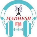MADHESH FM