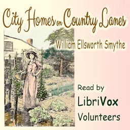 City Homes on Country Lanes by William Ellsworth Smythe (1861 - 1922)