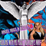 Healing With Ms. Peggy Autumn's Way