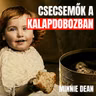 Csecsemők a kalapdobozban: Minnie Dean és a Vörösfenyves titkai
