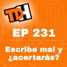 231 Escribe mal y ¿acertarás?