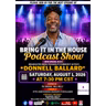 'BRING IT IN THE HOUSE' - Podcast Show