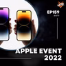 #WTF - EP159 Apple Event (iPhone 14 series, Apple Watch series 8, AirPods Pro 2)