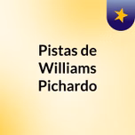 Pistas de Williams Pichardo