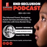 The Informed Parent: Navigating Autism Services and Advocacy, an Interview with Anne Borden King