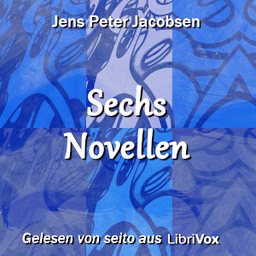 Sechs Novellen by Jens Peter Jacobsen (1847 - 1885)