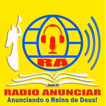 Radio Anunciar - Anunciando o Reino de Deus!