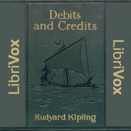 Debits and Credits by Rudyard Kipling (1865 - 1936)