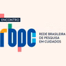 Encuentro de la Red Brasileña de Investigación en Cuidados