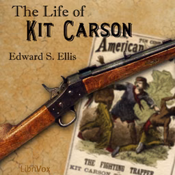 Life of Kit Carson