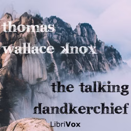 Talking Handkerchief, and Other Stories