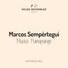 Episodio 62 - Marcos Sempertegui, Museo Pumapungo