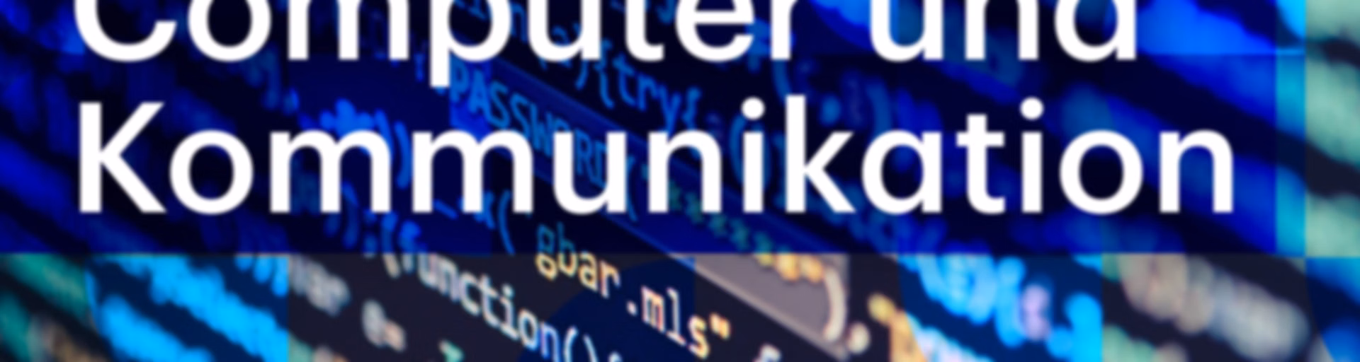 Computer und Kommunikation