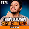 Raul Sena | R$ 1 MILHÃO É MUITO OU POUCO? A REALIDADE QUE POUCOS DISCUTEM