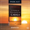 00 - O Poder de Realização da Cabala - motivação