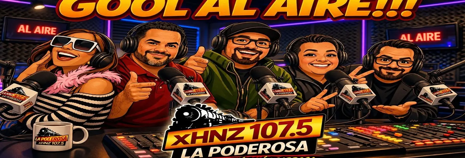 La Poderosa 107.5 FM - XHNZ