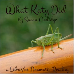 What Katy Did (Dramatic Reading)