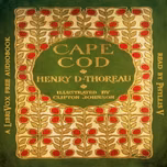 Cape Cod by Henry David Thoreau (1817 - 1862)