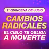 🚀 GIROS INESPERADOS QUE CAMBIAN LA VIDA - Tránsitos 1° Quincena de Julio - Astrología Evolutiva