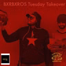 BXRBXROS Tuesday Takeover